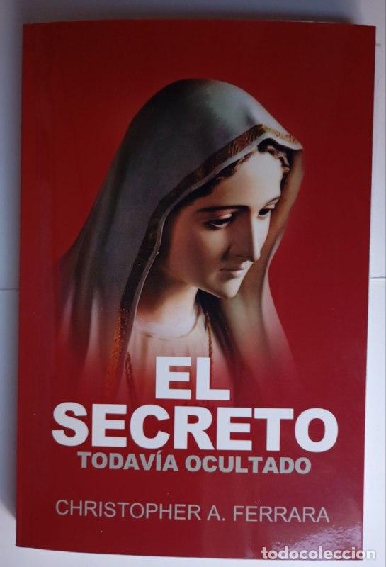 Libros: El secreto. Todav&iacute;a ocultado - Ferrara,Christopher A. - Foto 1
