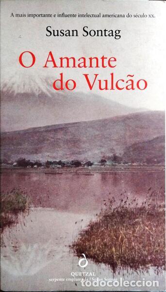 Libros: SONTAG. (Susan) - O AMANTE DO VULC&Atilde;O. - Foto 1