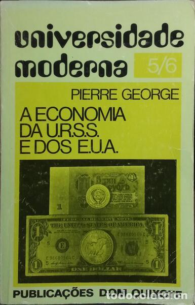 Libros: GEORGE. (Pierre) - A ECONOMIA DA U.R.S.S. E DOS E.U.A. [2.&ordf; EDI&Ccedil;&Atilde;O] - Foto 1