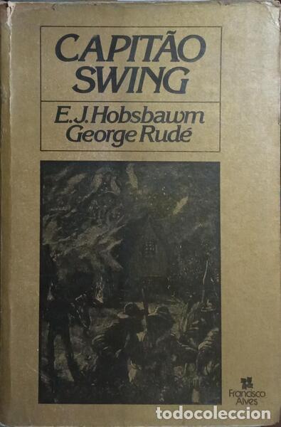 Libros: HOBSBAWM. (Eric John) e George Rud&eacute;. - CAPIT&Atilde;O SWING. - Foto 1