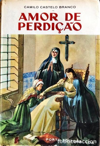 Libros: CASTELO BRANCO. (Camilo) - AMOR DE PERDI&Ccedil;&Atilde;O. - Foto 1