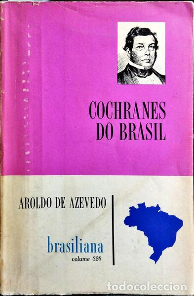 Libros: AZEVEDO. (Oroldo de) - COCHRANES DO BRASIL. - Foto 1