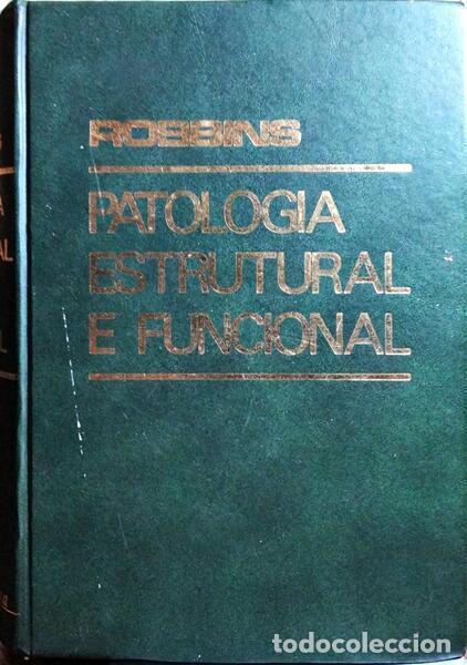 Libros: ROBBINS. (Stanley L.) - PATOLOGIA ESTRUTURAL E FUNCIONAL. - Foto 1