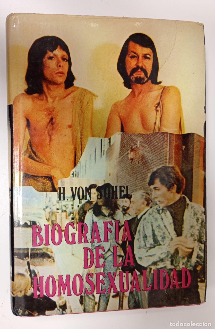 Libros: Biograf&iacute;a de la homosexualidad - Sohel, Helmut von - Foto 1