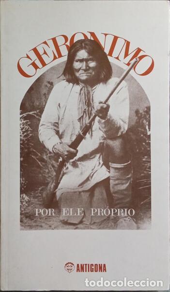 Libros: GERONIMO. - GERONIMO, POR ELE PR&Oacute;PRIO. [1.&ordf; EDI&Ccedil;&Atilde;O] - Foto 1