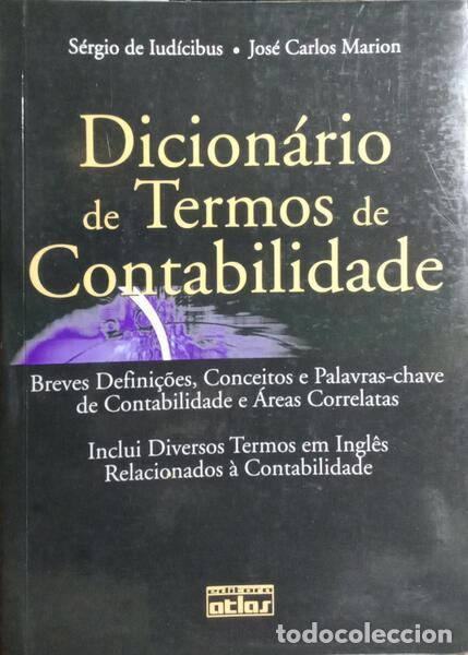 Libros: IUD&Iacute;CIBUS. (S&eacute;rgio de) e Jos&eacute; Carlos Marion. - DICION&Aacute;RIO DE TERMOS DE CONTABILIDADE.