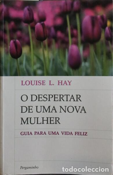 Libros: HAY. (Louise L.) - O DESPERTAR DE UMA NOVA MULHER. - Foto 1