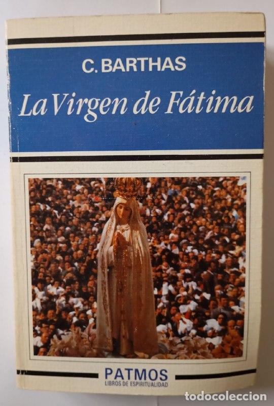 Libros: La Virgen de F&aacute;tima - Barthas, C. (1884-1973) - Foto 1