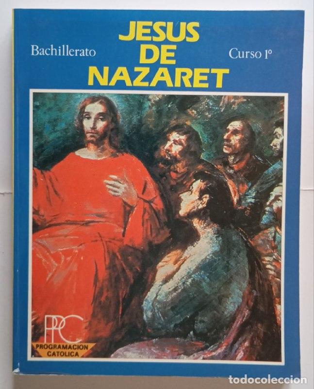 Libros: Jes&uacute;s de Nazareth : 1&ordm; BUP - VVAA - Foto 1