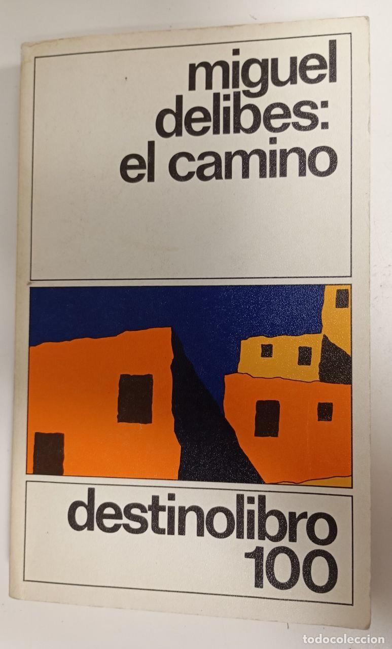 Libros: El camino - Delibes, Miguel - Foto 1