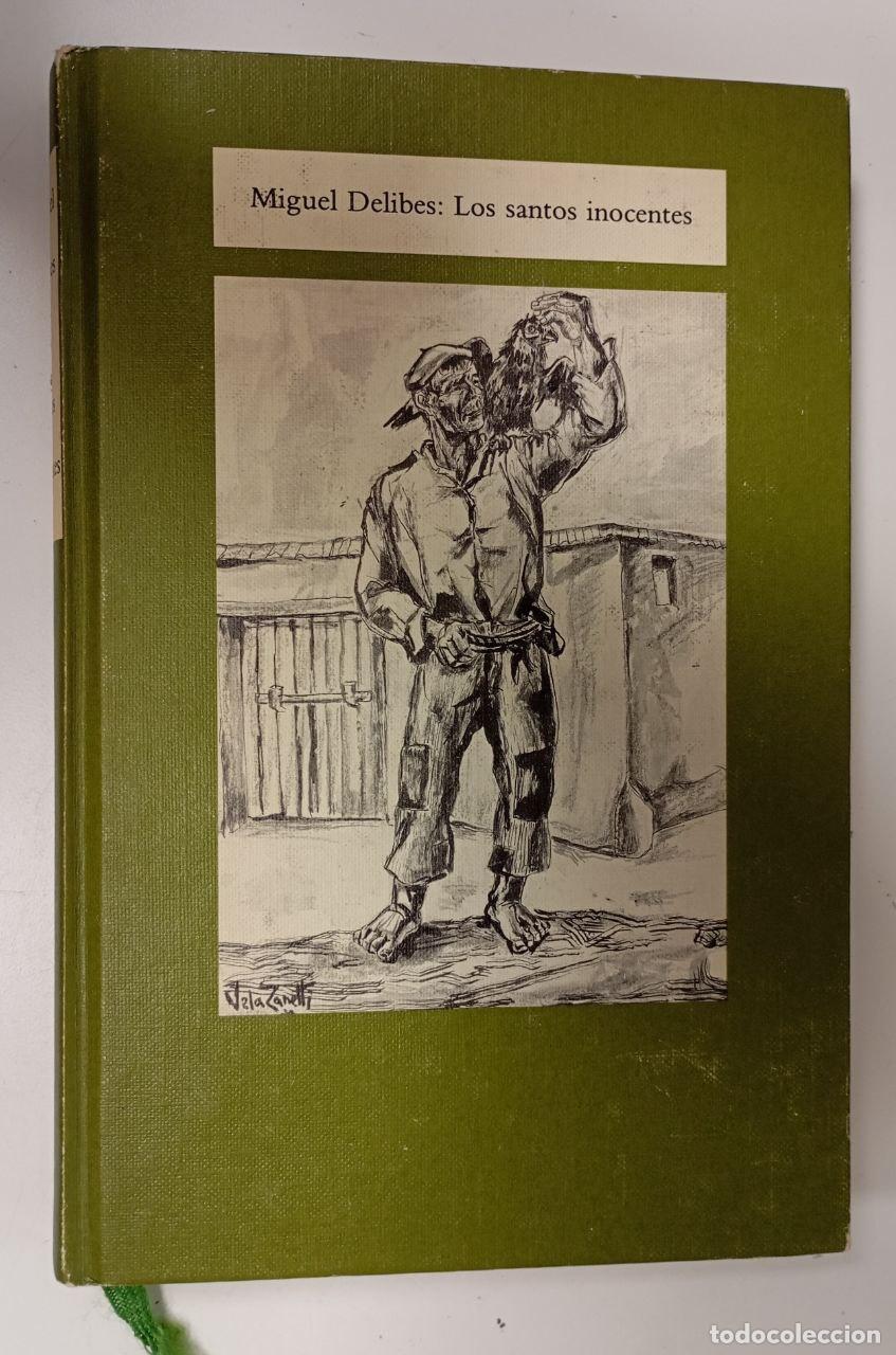 Libros: Los santos inocentes. - Delibes, Miguel. - Foto 1