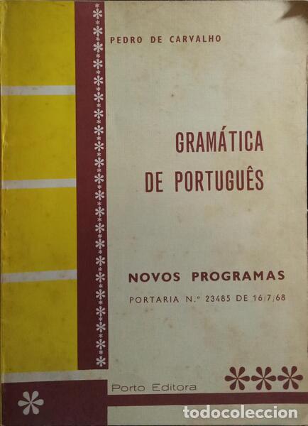 Libros: CARVALHO. (Pedro de) - GRAM&Aacute;TICA DE PORTUGU&Ecirc;S. - Foto 1
