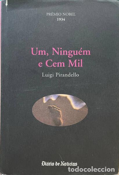 Libros: PIRANDELLO. (Luigi) - UM, NINGU&Eacute;M E CEM MIL. - Foto 1