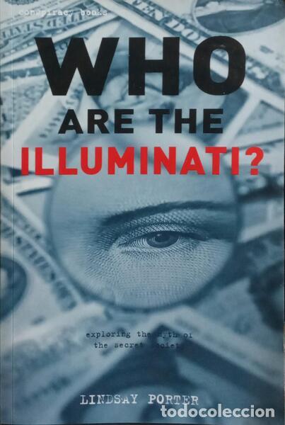 Libros: PORTER. (Lindsay) - WHO ARE THE ILLUMINATI? - Foto 1