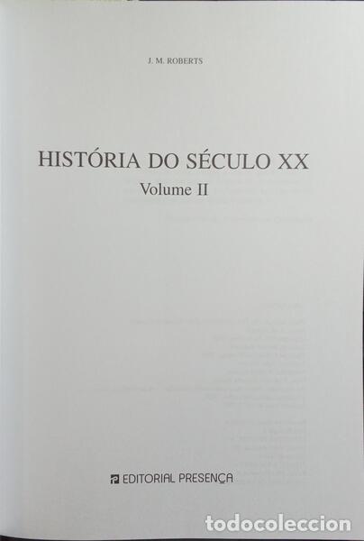 Libros: MORRIS ROBERTS. (John) - HIST&Oacute;RIA DO S&Eacute;CULO XX. [2 VOLS.] - Foto 2