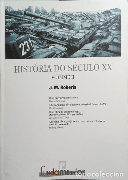 Libros: MORRIS ROBERTS. (John) - HIST&Oacute;RIA DO S&Eacute;CULO XX. [2 VOLS.] - Foto 3