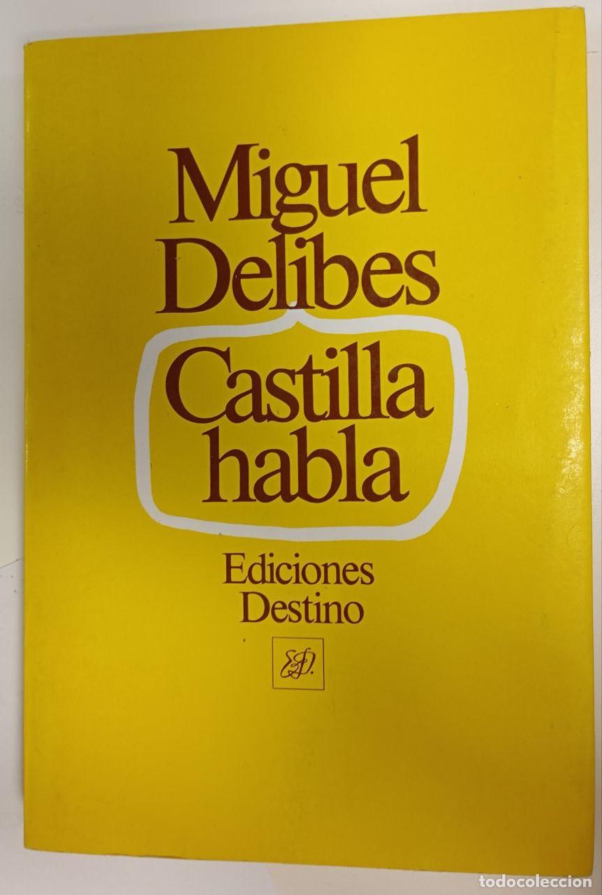 Libros: Castilla habla - Delibes, Miguel (1920-2010) - Foto 1