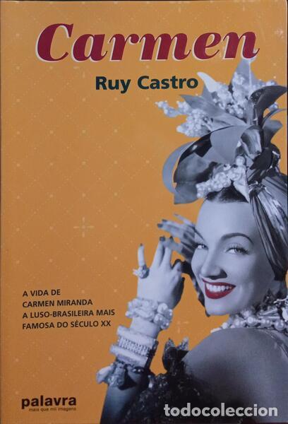 Libros: CASTRO. (Ruy) - CARMEN: UMA BIOGRAFIA. - Foto 1
