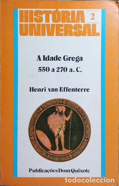 Libros: VAN EFFENTERRE. (Henri) - A IDADE GREGA, 550 A 270 A.C. - Foto 1