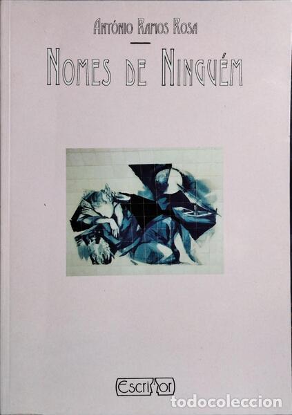 Libros: RAMOS ROSA. (Ant&oacute;nio) - NOMES DE NINGU&Eacute;M. - Foto 1