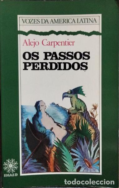 Libros: CARPENTIER. (Alejo) - OS PASSOS PERDIDOS. - Foto 1