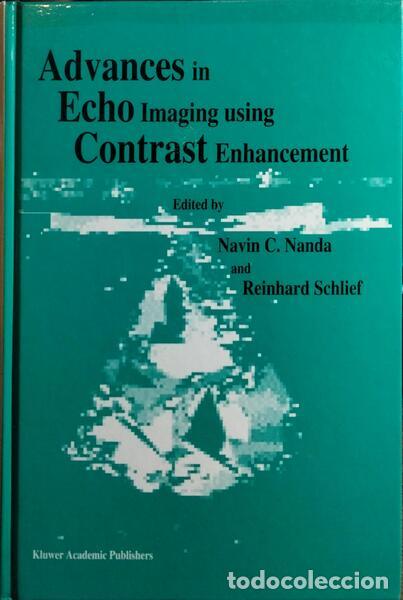 Libros: NANDA. (Navin C.) e Reinhard Schlief. - ADVANCES IN ECHO IMAGING USING CONTRAST ENHANCEMENT. - Foto 1