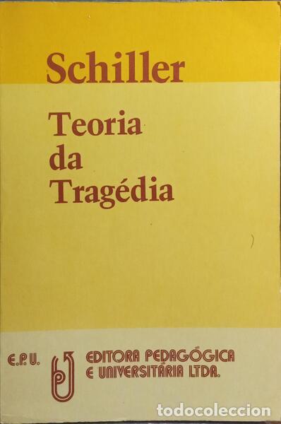 Libros: SCHILLER. (Friedrich) - TEORIA DA TRAG&Eacute;DIA. - Foto 1