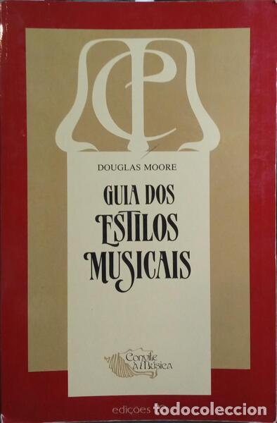 Libros: MOORE. (Douglas) - GUIA DOS ESTILOS MUSICAIS. - Foto 1