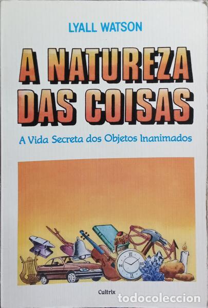 Libros: WATSON. (Lyall) - A NATUREZA DAS COISAS. [1.&ordf; EDI&Ccedil;&Atilde;O] - Foto 1