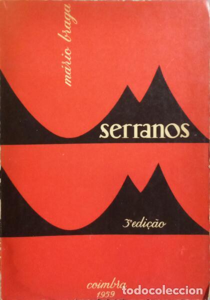 Libros: BRAGA. (M&aacute;rio) - SERRANOS. [3.&ordf; ED., DED. AUTOR] - Foto 1