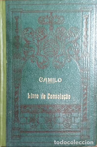 Libros: CASTELO BRANCO. (Camilo) - LIVRO DE CONSOLA&Ccedil;&Atilde;O. - Foto 1
