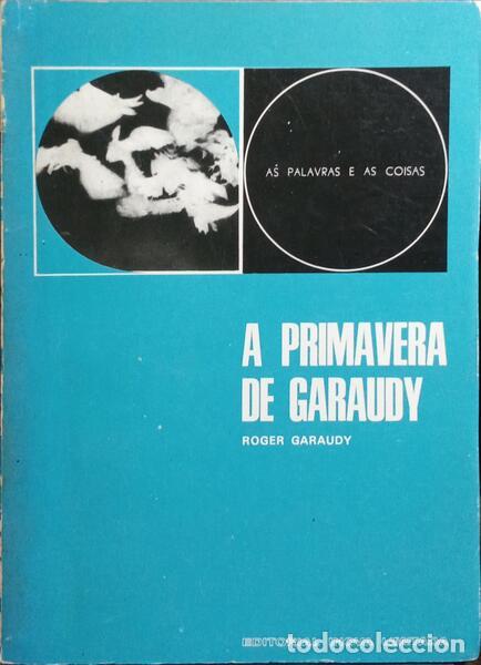 Libros: GARAUDY. (Roger) e Claude Glayman. - A PRIMAVERA DE GARAUDY. - Foto 1