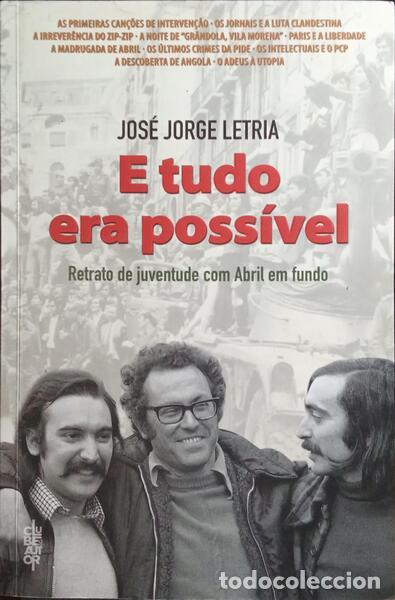 Libros: LETRIA. (Jos&eacute; Jorge) - E TUDO ERA POSSIVEL. - Foto 1