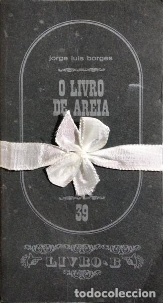 Libros: BORGES. (Jorge Luis) - O LIVRO DE AREIA. - Foto 1