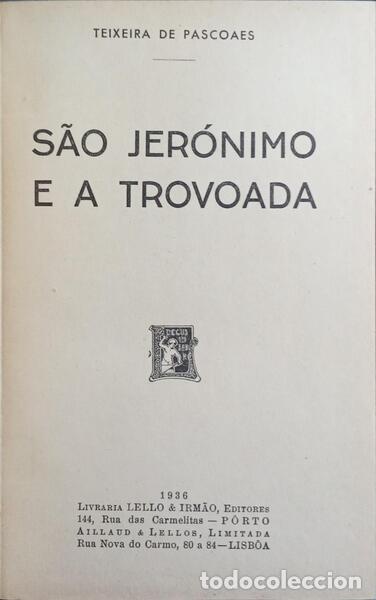 Libros: TEIXEIRA DE PASCOAES. - S&Atilde;O JER&Oacute;NIMO E A TROVOADA. - Foto 1