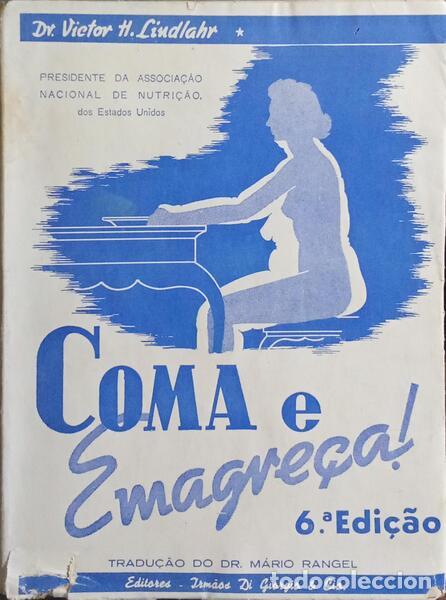 Libros: LINDLAHR. (Victor Hugo) - COMA E EMAGRE&Ccedil;A! [6.&ordf; EDI&Ccedil;&Atilde;O] - Foto 1