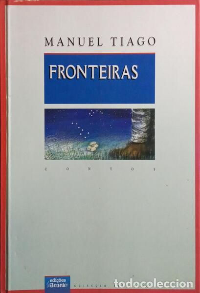 Libros: MANUEL TIAGO. - FRONTEIRAS. - Foto 1