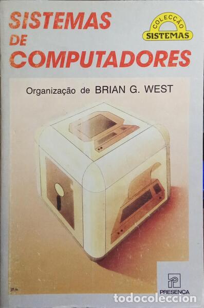 Libros: WEST. (Brian G.) - SISTEMAS DE COMPUTADORES. [1.&ordf; EDI&Ccedil;&Atilde;O] - Foto 1