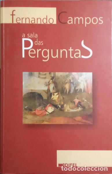 Libros: CAMPOS. (Fernando) - A SALA DAS PERGUNTAS. [5.&ordf; EDI&Ccedil;&Atilde;O] - Foto 1