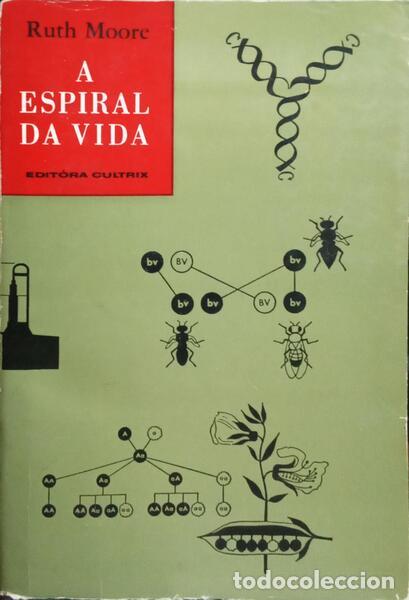 Libros: MOORE. (Ruth) - A ESPIRAL DA VIDA. - Foto 1
