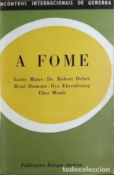 Libros: MAIRE. (Louis) e outros. - A FOME. - Foto 1