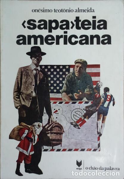 Libros: ALMEIDA. (On&eacute;simo Teot&oacute;nio) - (SAPA)TEIA AMERICANA. - Foto 1
