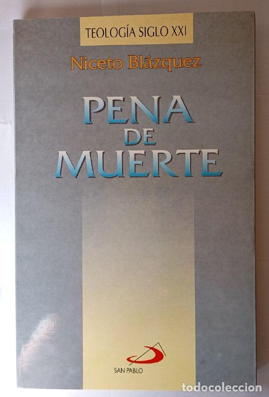 Libros: Pena de muerte - Bl&aacute;zquez, Niceto (1937-) - Foto 1