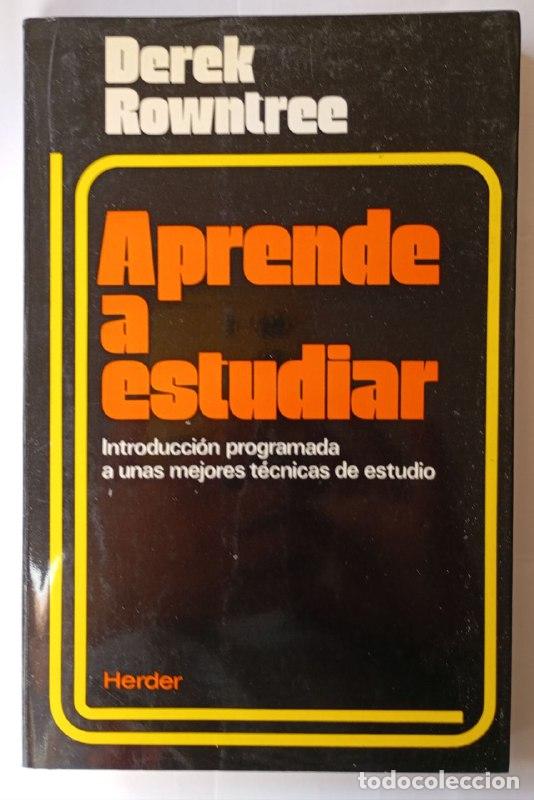 Libros: Aprende a estudiar - Rowntree, Dereck / Mart&iacute;nez Riu, Antonio . tr. - Foto 1