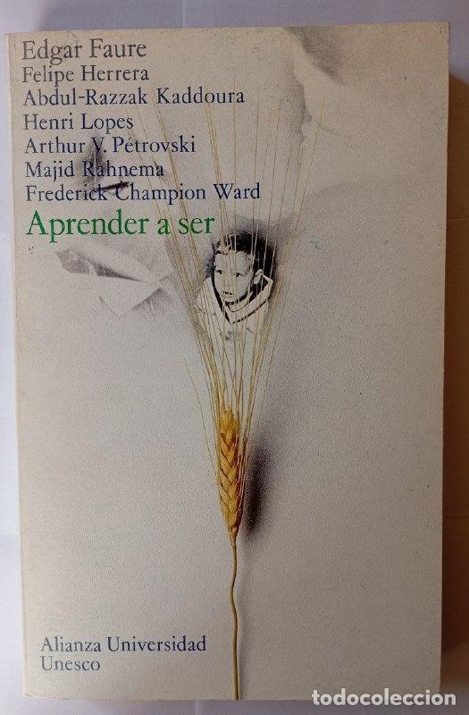 Libros: Aprender a ser : la educaci&oacute;n del futuro - Faure, Edgar (1908-1988) ... [et al.] - Foto 1