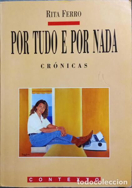 Libros: FERRO. (Rita) - POR TUDO E POR NADA. - Foto 1