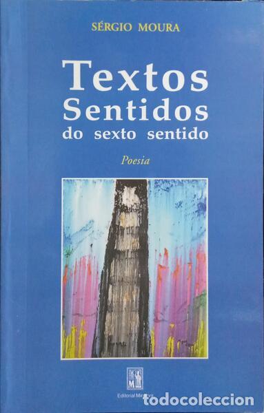 Libros: MOURA. (S&eacute;rgio) - TEXTOS SENTIDOS DO SEXTO SENTIDO. - Foto 1