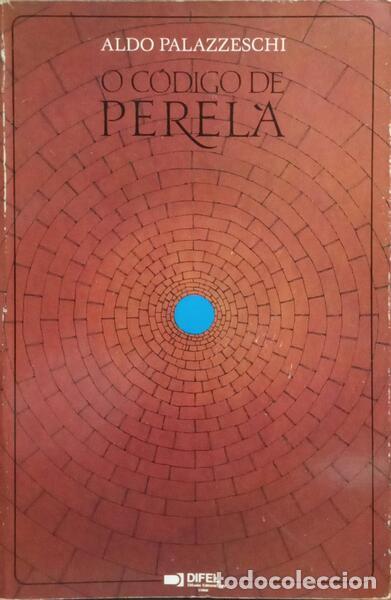 Libros: PALAZZESCHI. (Aldo) - O C&Oacute;DIGO DE PEREL&Agrave;. - Foto 1