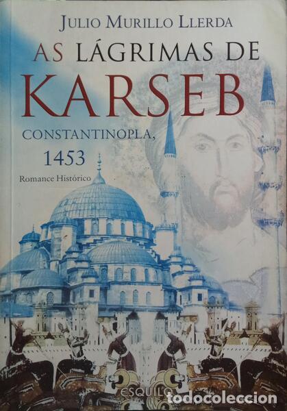 Libros: MURILLO LLERDA. (Julio) - AS L&Aacute;GRIMAS DE KARSEB. - Foto 1