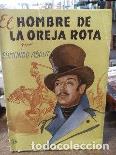 Libros: El hombre de la oreja rota - About, Edmundo - Foto 1